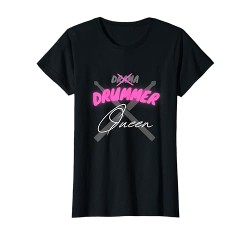 lustiges Drama Drummer Queen Schlagzeug Mädchen T-Shirt lustiges Drama Drummer Queen Schlagzeug Mädchen T-Shirt von Drummer Girls