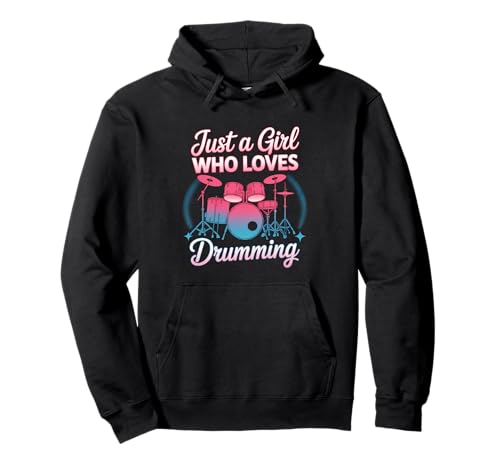 Nur EIN Mädchen, das Trommeln liebt Pullover Hoodie von Drummer Playing Drums