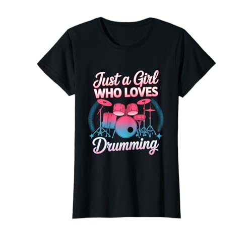 Nur EIN Mädchen, das Trommeln liebt T-Shirt von Drummer Playing Drums