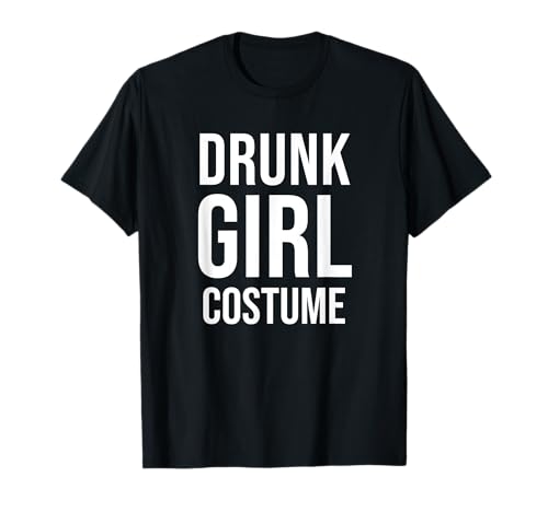 Drunk Girl Kostüm Lustig Passende Halloween T-Shirt von Drunk Guy and Girl Costumes