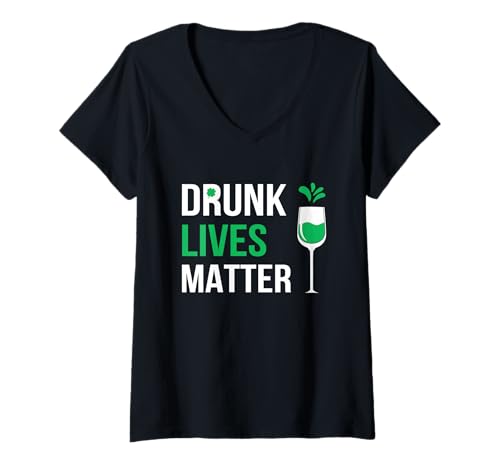 Damen Drunk Lives Matter - Lustiger St. Patricks Day, Trinkparty T-Shirt mit V-Ausschnitt von Drunk Lives Matter Apparel