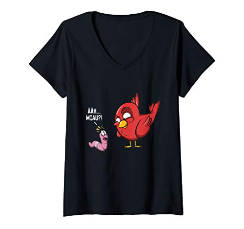 Damen ÄÄH Miau?! Lustiges Vogel und Wurm Spaß Fun Witz Spruch T-Shirt mit V-Ausschnitt von Drunken Royals