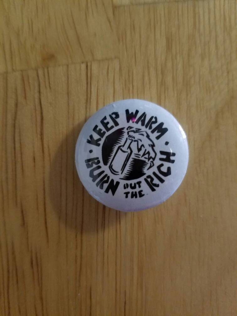 Warm Halten Die Reichen Verbrennen von DrunksWithaPress
