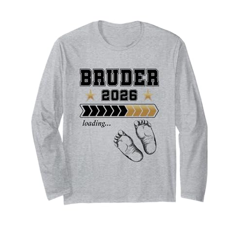 Du Wirst Bruder Loading 2026 Ankündigung Baby Überraschung Langarmshirt von Du Wirst Bruder Loading 2026 & Baby Überraschung