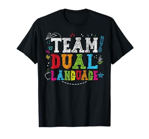 Team Dual Language Back to School Zweisprachige Lehrer Kinder T-Shirt Team Dual Language Back to School Zweisprachige Lehrer Kinder T-Shirt von Dual Language Team Bilingual Teacher Kids Girls