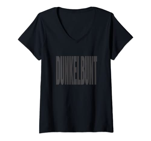 Damen Dunkelbunt denn schwarz ist bunt genug. Gothic Geschenkidee T-Shirt mit V-Ausschnitt von Dunkelbunt. Dunkel, Wenn schwarz bunt genug ist.