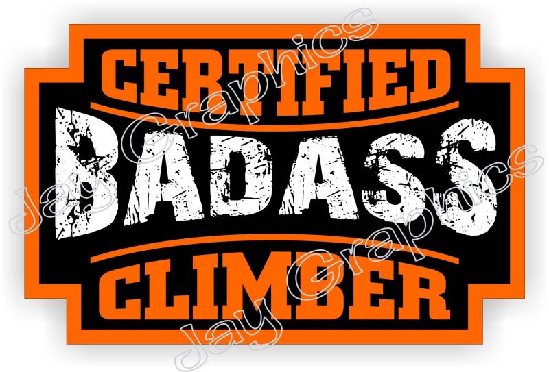 Badass Kletterer Lustige Helm-Aufkleber Baumpfleger von DuraDecalsUSA