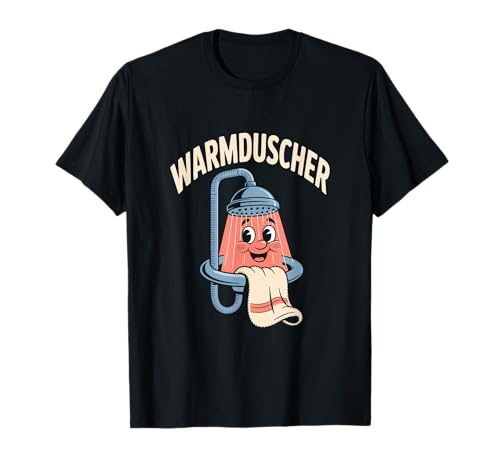 Warmduscher Lustiger Duschkopf Cartoon Handtuch T-Shirt Warmduscher Lustiger Duschkopf Cartoon Handtuch T-Shirt von Duschhumor Warmduscher Spruch Lustig Cartoon