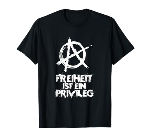 Dustwear Design - Statement und Punker Sprüche Anarchy Punk - Anarchie Symbol 'Freiheit ist ein Priveleg' T-Shirt Damen Punk-Musik-Fans, Mädchen Schwarz S von Dustwear Design - Statement und Punker Sprüche
