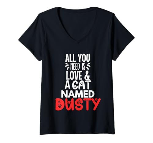 Damen Katzenname Dusty Design - All You Need is Love! T-Shirt mit V-Ausschnitt von Dusty Cat Name Gifts