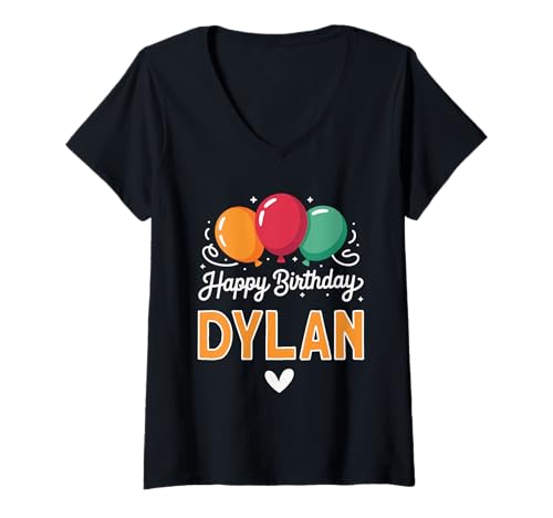 Damen Alles Gute zum Geburtstag Spruch Dylan T-Shirt mit V-Ausschnitt Damen Alles Gute zum Geburtstag Spruch Dylan T-Shirt mit V-Ausschnitt von Dylan Name Spruch für Geburtstag
