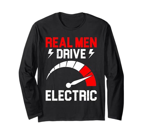 Umweltschutz REAL MEN DRIVE ELECTRIC LUSTIG Elektroauto Langarmshirt von E-Autos Shirt Umweltschutz Elektroauto Hybrid Auto