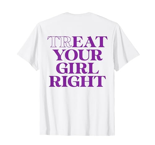 TREAT YOUR GIRL RIGHT X EAT YOUR GIRL RIGHT - BACKPRINT T-Shirt von EAT YOUR GIRL RIGHT X TREAT YOUR GIRL RIGHT