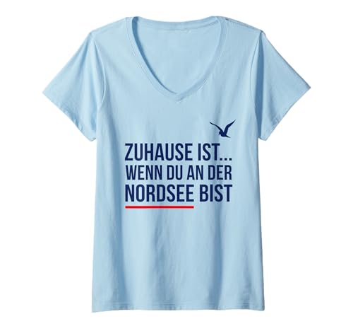 Damen Zuhause ist wenn Du an der Nordsee bist Outfit Meer Küste T-Shirt mit V-Ausschnitt Damen Zuhause ist wenn Du an der Nordsee bist Outfit Meer Küste T-Shirt mit V-Ausschnitt von ECHT NORDDEUTSCH Maritime Design Mode Accessoires