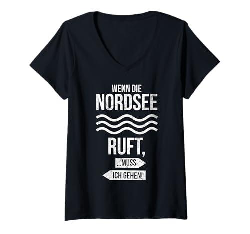 Damen Wenn die Nordsee Ruft muss ich gehen! Outfit Norden Design T-Shirt mit V-Ausschnitt Damen Wenn die Nordsee Ruft muss ich gehen! Outfit Norden Design T-Shirt mit V-Ausschnitt von ECHT NORDDEUTSCH Maritime Mode für Norddeutschland