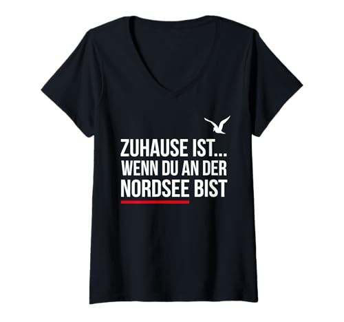 Damen Zuhause ist wenn Du an der Nordsee bist Outfit Norden Design T-Shirt mit V-Ausschnitt Damen Zuhause ist wenn Du an der Nordsee bist Outfit Norden Design T-Shirt mit V-Ausschnitt von ECHT NORDDEUTSCH Maritime Mode für den Norden