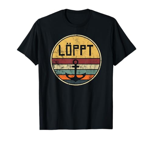 Löppt Outfit Geschenkidee Vintage Retro Plattdeutsch Norden T-Shirt von ECHT NORDDEUTSCH Design Outfit Mode & Accessoires
