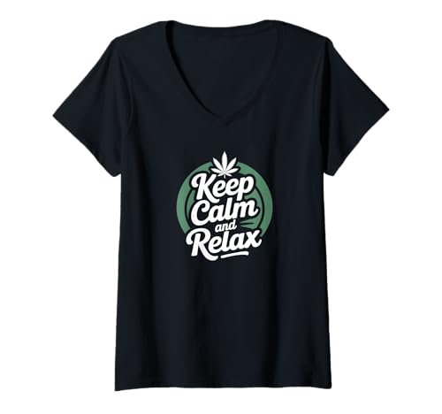 Damen Cannabis Leaf – Keep Calm and Relax 1 – Fan Fun T-Shirt mit V-Ausschnitt von EDDArt