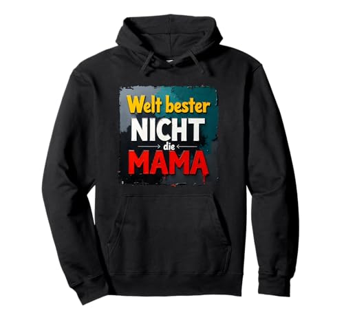 Lustige Titulierung - Welt bester Nicht die Mama 1 - Fan Fun Pullover Hoodie von EDDArt