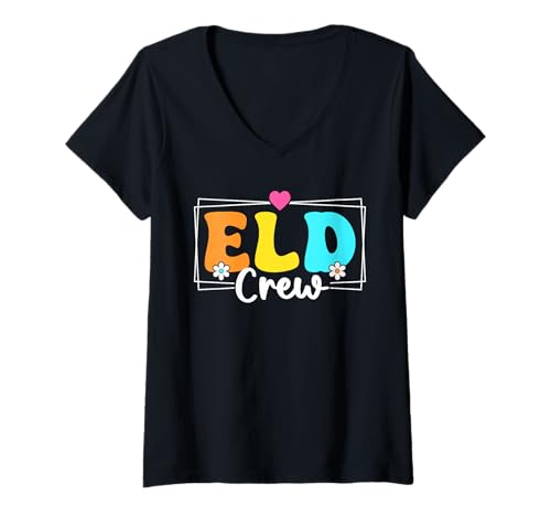 Damen ELD Crew Lehrerteam für die Entwicklung der englischen Sprache T-Shirt mit V-Ausschnitt Damen ELD Crew Lehrerteam für die Entwicklung der englischen Sprache T-Shirt mit V-Ausschnitt von ELD Crew First Day of School