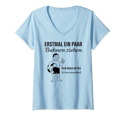 Damen ERSTMAL EIN PAAR BAHNEN ZIEHEN UND DANN AB INS SCHWIMMBAD T-Shirt mit V-Ausschnitt Damen ERSTMAL EIN PAAR BAHNEN ZIEHEN UND DANN AB INS SCHWIMMBAD T-Shirt mit V-Ausschnitt von ERSTMAL EIN PAAR BAHNEN ZIEHEN u AB INS SCHWIMMBAD