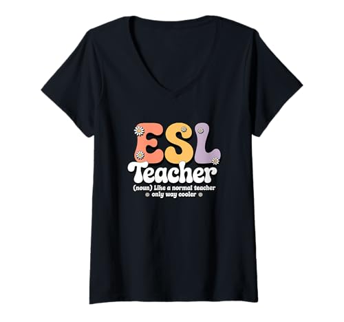 Damen Groovy ESL Lehrer Englisch Zweitsprache Back to School T-Shirt mit V-Ausschnitt von ESL Teacher Apparel for Women & Men