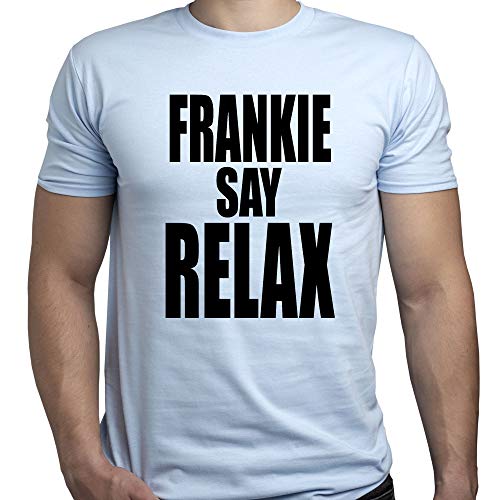 Frankie Say Relax Friends Tv Show Gift Herren T-Shirt Hellblau L von EUGINE DREAM