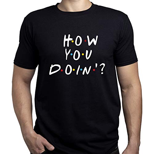 How You Doin Joey Tribbiani Friend TV Show Shirt Herren T-Shirt Schwarz XXL von EUGINE DREAM