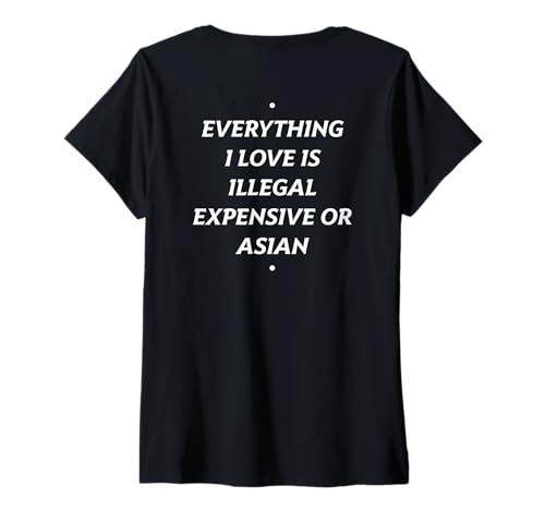 Damen Everything I Love is ... Asian X Only Love Date Fans - Back T-Shirt mit V-Ausschnitt Damen Everything I Love is ... Asian X Only Love Date Fans - Back T-Shirt mit V-Ausschnitt von EVERYTHING I LOVE IS ... ASIAN. - Asia Love