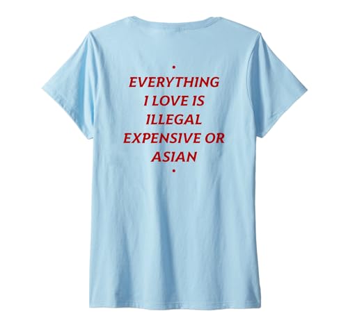 Damen Everything I Love is ... Asian X Only Love Date Fans - Back T-Shirt mit V-Ausschnitt Damen Everything I Love is ... Asian X Only Love Date Fans - Back T-Shirt mit V-Ausschnitt von EVERYTHING I LOVE IS ... ASIAN. - Asia Love