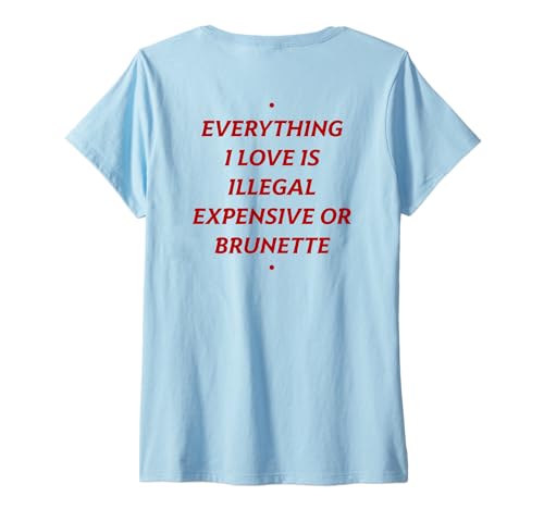Damen EVERYTHING I LOVE IS ... BRUNETTE X Only Love Date Fans T-Shirt mit V-Ausschnitt Damen EVERYTHING I LOVE IS ... BRUNETTE X Only Love Date Fans T-Shirt mit V-Ausschnitt von EVERYTHING I LOVE IS ... BRUNETTE. Braunhaarig