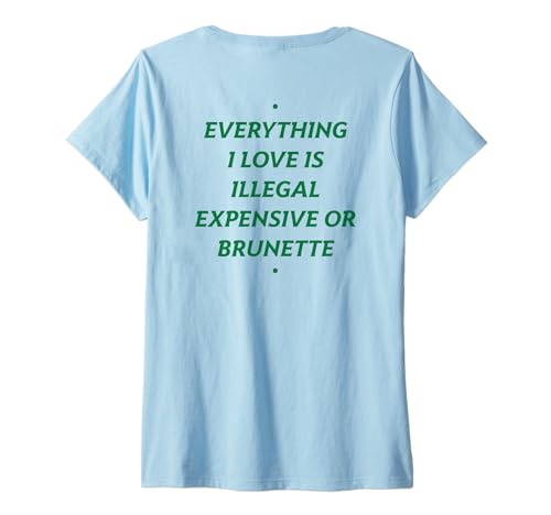 Damen EVERYTHING I LOVE IS ... BRUNETTE X Only Love Date Fans T-Shirt mit V-Ausschnitt Damen EVERYTHING I LOVE IS ... BRUNETTE X Only Love Date Fans T-Shirt mit V-Ausschnitt von EVERYTHING I LOVE IS ... BRUNETTE. Braunhaarig