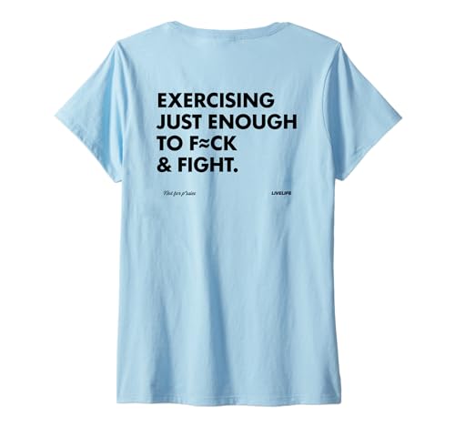 Damen Exercising JUST Enough to FCK & Fight. No Pssies. Backprint T-Shirt mit V-Ausschnitt Damen Exercising JUST Enough to FCK & Fight. No Pssies. Backprint T-Shirt mit V-Ausschnitt von EXERCISING JUST ENOUGH TO FCK & FIGHT X LIVELIFE