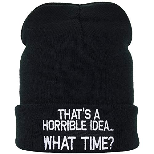 Lustige Strickmütze - Warme Wintermütze mit Spruch That's a Horrible idea... What time? - Beanie für Damen und Herren - Unisex Wollmütze - Haube mit Spruch von EXPRESS-STICKEREI