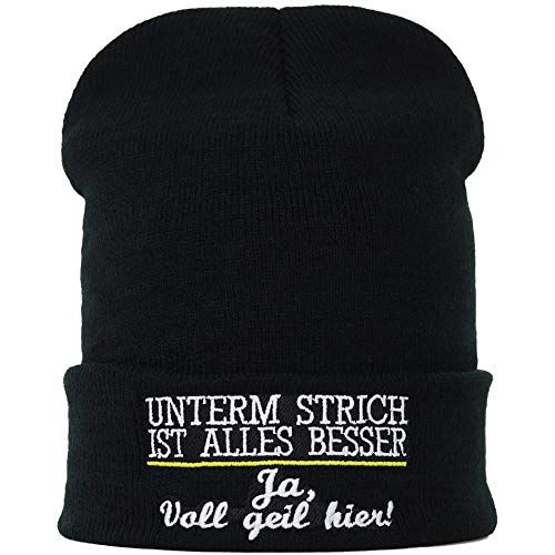 Strickmütze Unterm Strich ist Alles Besser - ja voll geil Hier Outdoor Wintermütze Streetwear Biker Beanie Cap mit lustigem Spruch Beanie Herren | Heavy Metal Rocker Mütze OneSize von EXPRESS-STICKEREI