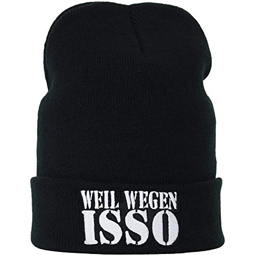 EXPRESS-STICKEREI Lustige Strickmütze Weil wegen ISSO Streetwear Spruch/Motorrad Heavy Metal Wintermütze/Wollmütze Unisex Haube/Seemannsmütze/Rollmütze Arbeitsmütze Beanie Cap von EXPRESS-STICKEREI