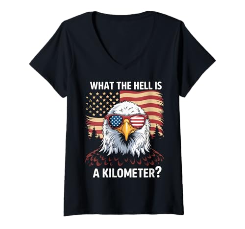 Damen Adler, was zur Hölle ist EIN Kilometer, USA, Amerika, patriotisch T-Shirt mit V-Ausschnitt Damen Adler, was zur Hölle ist EIN Kilometer, USA, Amerika, patriotisch T-Shirt mit V-Ausschnitt von Eagle Animal Eagles Bald Eagle