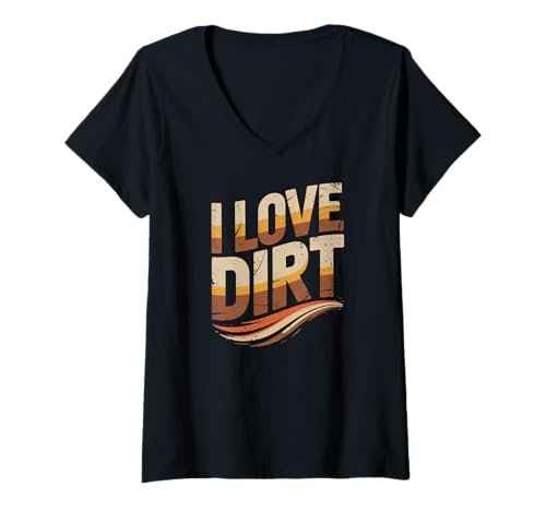 Damen Ich Liebe Dirt Vintage Retro Earthy T-Shirt mit V-Ausschnitt Damen Ich Liebe Dirt Vintage Retro Earthy T-Shirt mit V-Ausschnitt von Earth Enthusiasts Dirt Lovers Club
