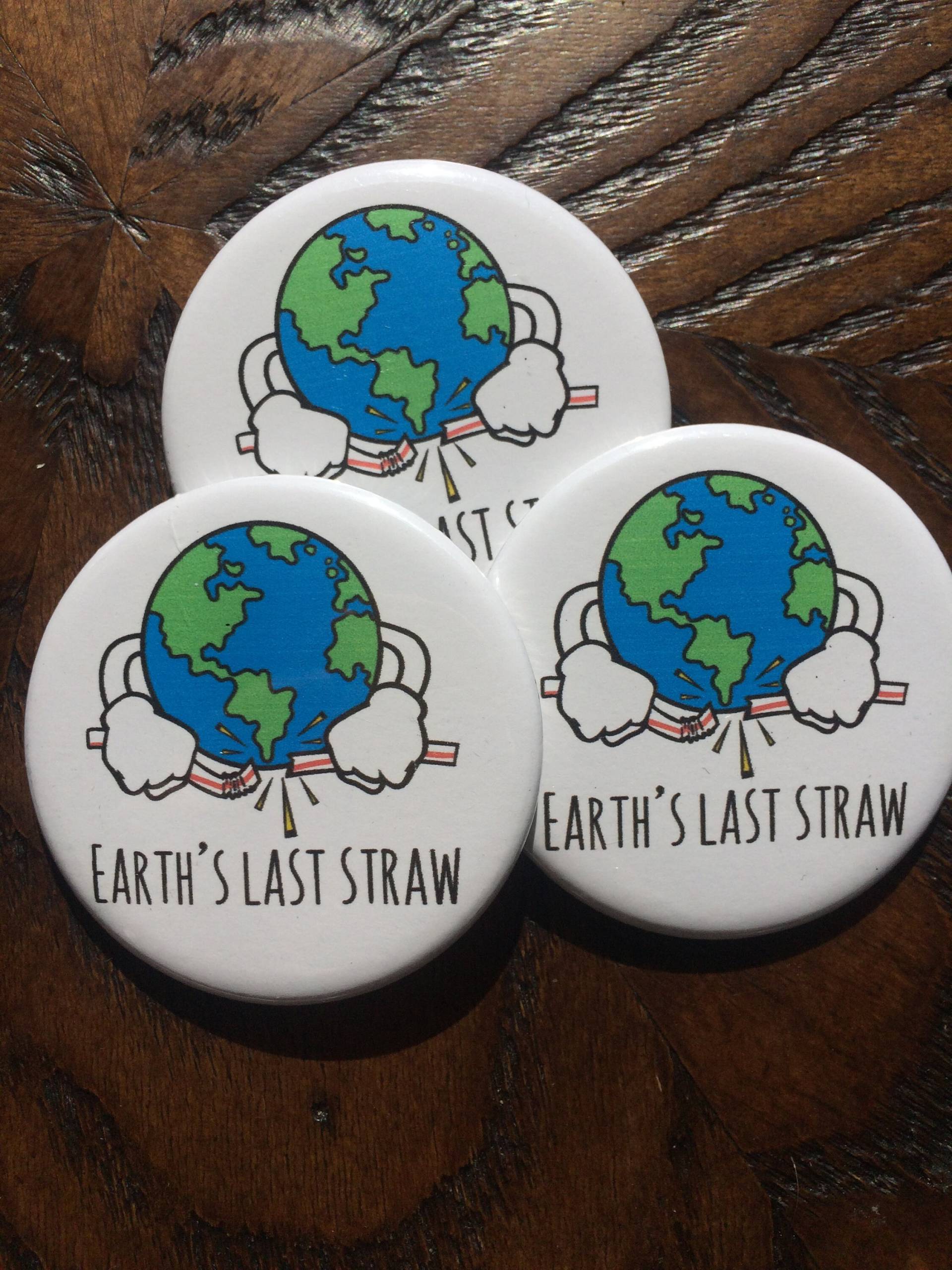 Erde Der Letzte Strohhalm Pins von EarthsLastStraw