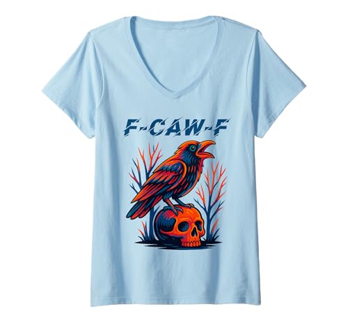 Damen F-Caw-F Krähe Wortspiel Lustiger schwarzer Vogel Spruch Meme Humor T-Shirt mit V-Ausschnitt Damen F-Caw-F Krähe Wortspiel Lustiger schwarzer Vogel Spruch Meme Humor T-Shirt mit V-Ausschnitt von Easily Distracted By Crows