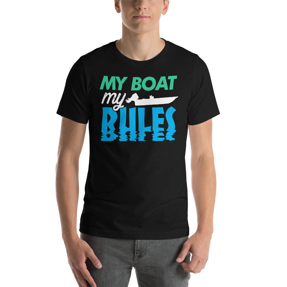 Mein Boot Meine Regeln, Bootfahren Und Segelboot-Kurzarm Unisex T-Shirt von EastWestTeez