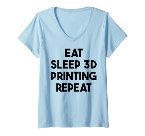 Damen Lustiger 3D-Druck – Eat Sleep 3D-Druck wiederholt Sich T-Shirt mit V-Ausschnitt Damen Lustiger 3D-Druck – Eat Sleep 3D-Druck wiederholt Sich T-Shirt mit V-Ausschnitt von Eat Sleep 3D Printing Repeat