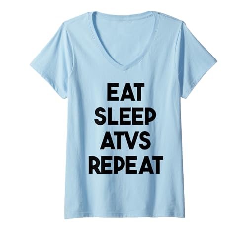 Damen ATV Funny — ATVs wiederholen Sich beim Essen und Schlafen T-Shirt mit V-Ausschnitt von Eat Sleep ATVs Repeat