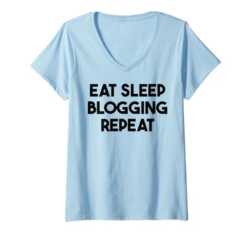 Damen Lustig bloggen — Eat Sleep Bloggen wiederholen T-Shirt mit V-Ausschnitt Damen Lustig bloggen — Eat Sleep Bloggen wiederholen T-Shirt mit V-Ausschnitt von Eat Sleep Blogging Repeat
