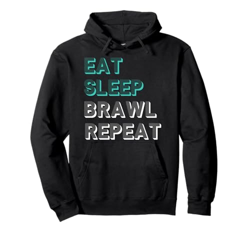 Eat Sleep Brawl Repeat Gamer-Spiel, lustig für Männer Frauen Pullover Hoodie von Lustiges Eat Sleep Brawl Repeat Gamer-Spiel