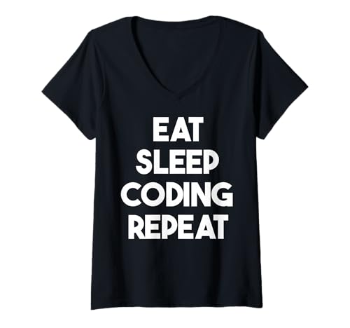 Damen Eat Sleep Coding Repeat - Lustiger Programmierer T-Shirt mit V-Ausschnitt Damen Eat Sleep Coding Repeat - Lustiger Programmierer T-Shirt mit V-Ausschnitt von Eat Sleep Coding Repeat