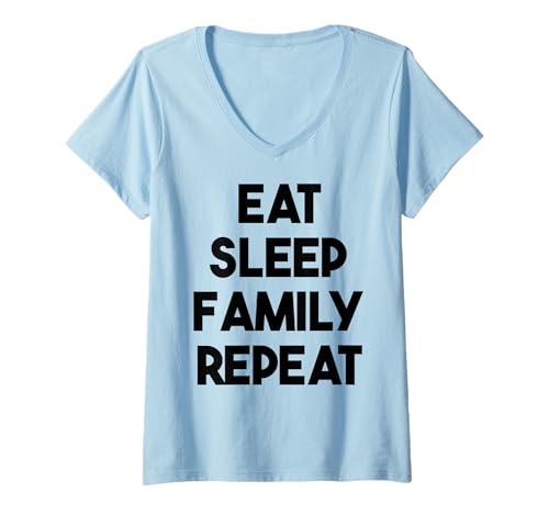 Damen Family Funny - Eat Sleep Family Repeat T-Shirt mit V-Ausschnitt von Eat Sleep Family Repeat