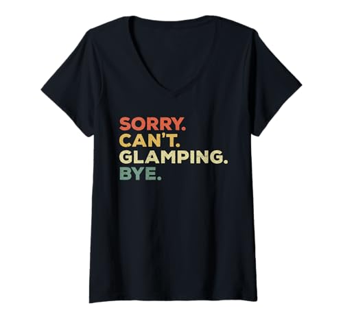 Damen Sorry Can't Glamping Lustige Spieler Prioritäten Camping T-Shirt mit V-Ausschnitt Damen Sorry Can't Glamping Lustige Spieler Prioritäten Camping T-Shirt mit V-Ausschnitt von Eat Sleep Glamping Repeat