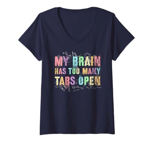 Damen Nerdy Mein Gehirn hat zu viele Tabs Open Squad Camp Teacher I T-Shirt mit V-Ausschnitt von Eat Sleep Learn Stud Think School STEM Team