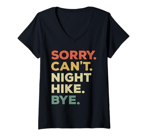 Damen Sorry Can't Night Hike Lustige Spieler Prioritäten Wandern T-Shirt mit V-Ausschnitt Damen Sorry Can't Night Hike Lustige Spieler Prioritäten Wandern T-Shirt mit V-Ausschnitt von Eat Sleep Night Hike Repeat